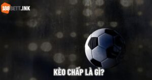 Kèo Chấp Là Gì