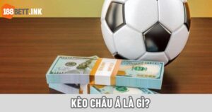 Kèo Châu Á Là Gì