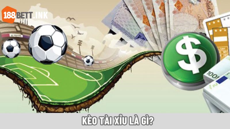 Kèo tài xỉu còn gọi là kèo Over/Under