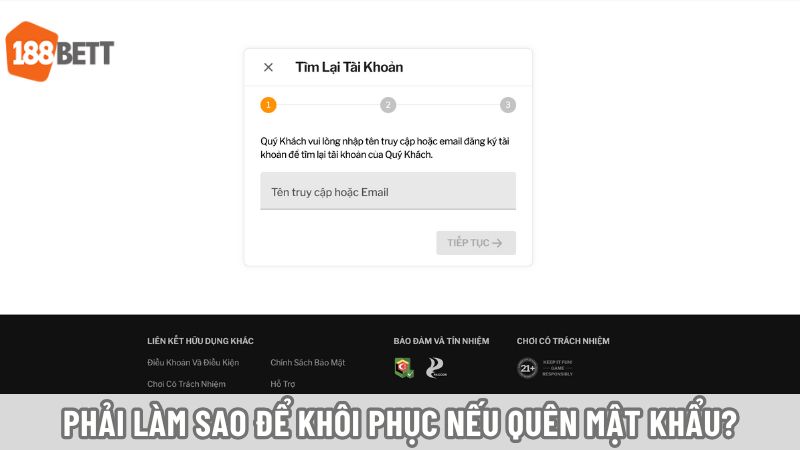 Khi quên mật khẩu, hãy chọn nút “Quên mật khẩu"